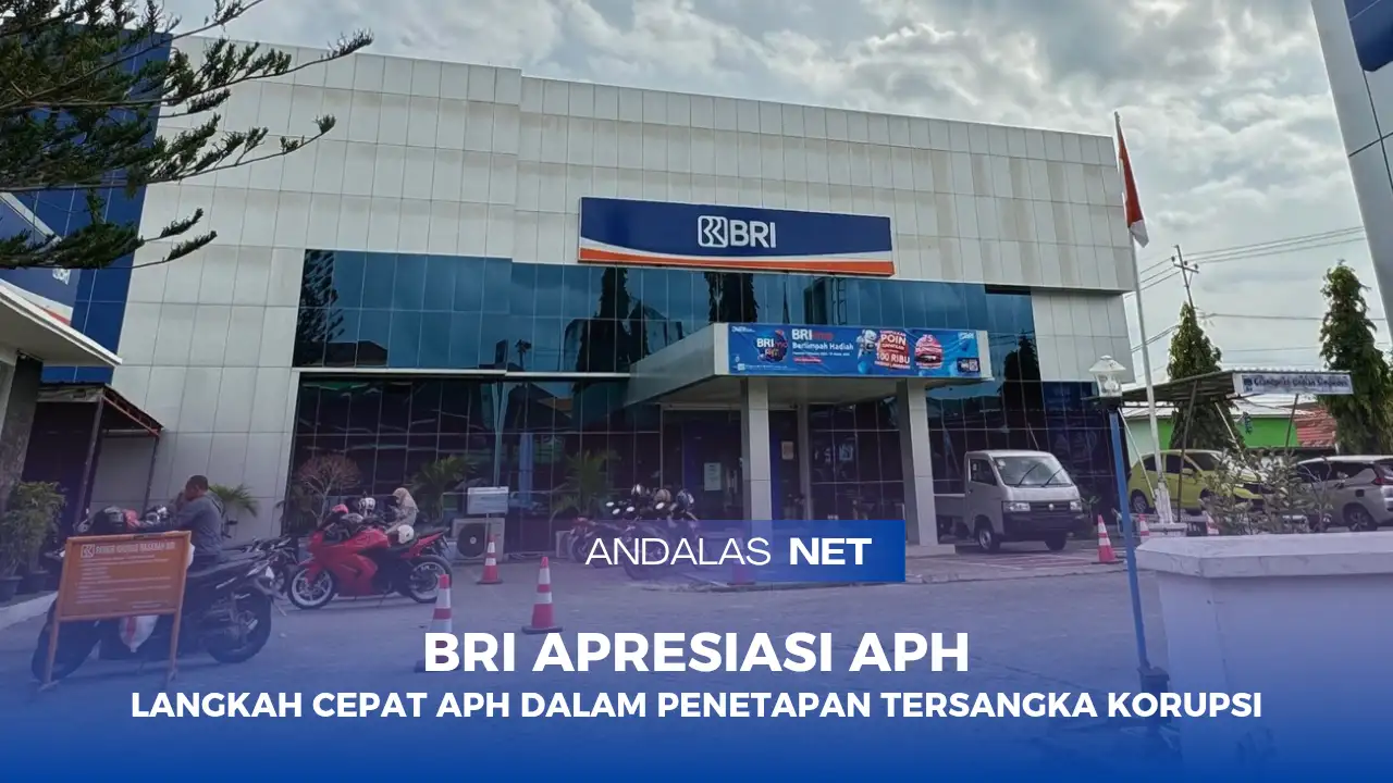 BRI Apresiasi Langkah Cepat APH Dalam Penetapan Tersangka Kasus Korupsi